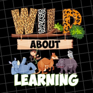 Wild About Learning,First Day Of School, Back To School, Leopard, Sublimation Design Downloads - PNG File #1