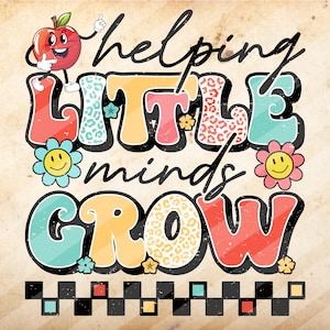 Helping Little Minds Grow, Teacher Shirt,Teach Love Inspire, Sublimation Design Downloads - PNG File #3