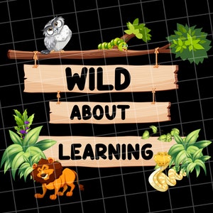 Wild About Learning,First Day Of School, Back To School, Leopard, Sublimation Design Downloads - PNG File #2
