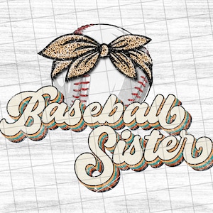 Baseball Sister , Sports Mom Sublimation , Sports Sister, Game Day, Sublimation Design Downloads - PNG File