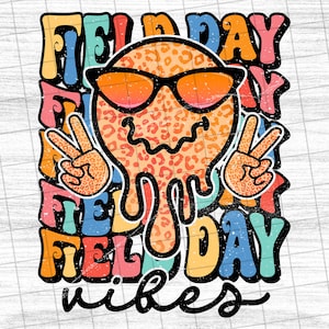 Field Day Vibes , Retro Groovy Field Day , Field Day School,Last Day of School, Sublimation Design Downloads - PNG File #2