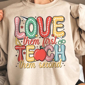 Love Them First Teach Them Second Png , Teacher Quote, Special Education Png, Funny School , Back To School - PNG File