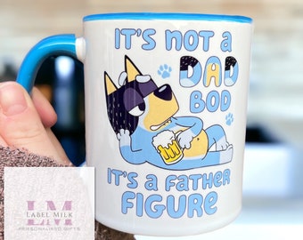Bluey Dad Mug, Bluey Dad Bandit Mug, Fathers Day Gifts, Bluey Mug, Bluey Gifts, Bluey Cup, Dad Bod Mug, Father Figure gift, Novelty Fun Mugs