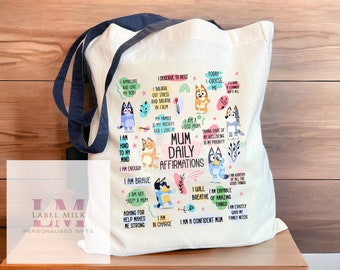 Bluey Affirmations Tote, Bluey Tote Bag, Uplifting Affirmations, Bluey Bundle, Bluey Mum Era, Bluey Tote Bag, Bluey Grannies, Tote Bag