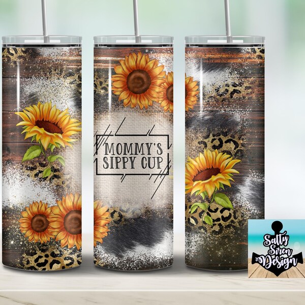 Mama's Sippy Cup Sunflower / Western Sunflower Print -  20 Ounce Skinny Tumbler Cup / Tall Metal Tumbler Sublimated Cup - Mom Tumbler Cup