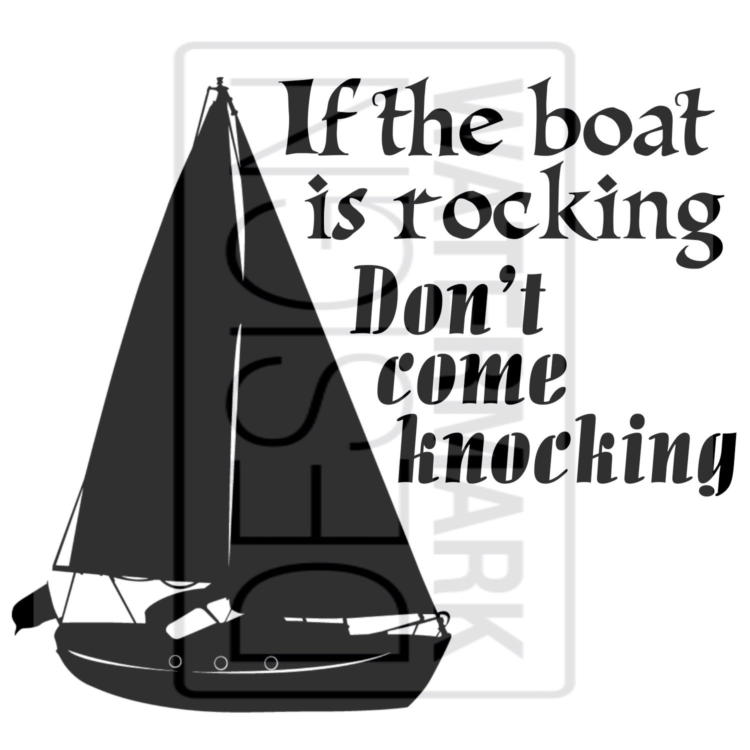 If the Boat is Rocking Don't Come Knocking Cricut Etsy