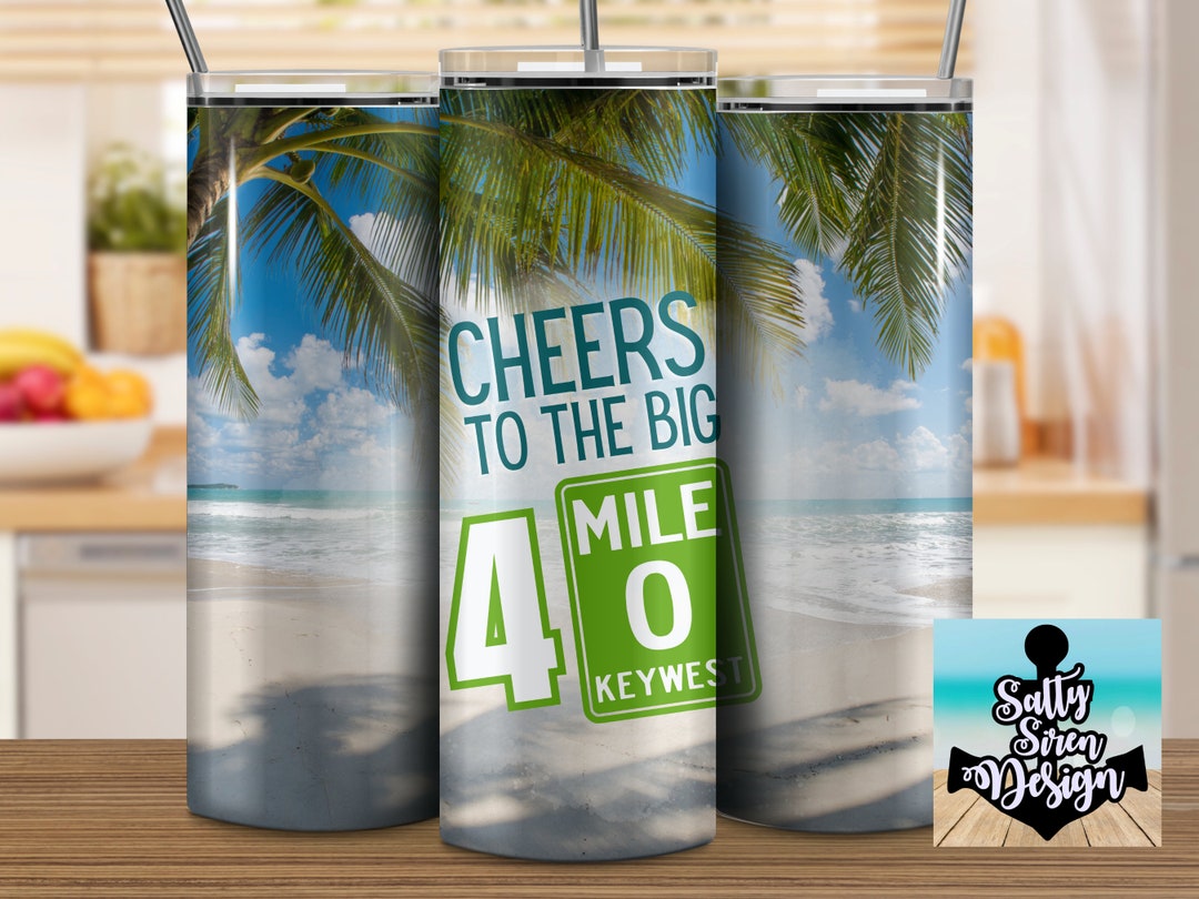 Key West 40th Birthday Tumbler - 20 Ounce Tumbler / Stainless Steel ...
