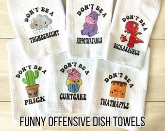Funny Sassy Kitchen Towel: Adult Humor Waffle Weave Dish Towel