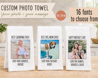 Custom Photo Kitchen Towel, Personalized Picture Tea Towel, Gift for Mom Grandma Nana, Dog Mom Gift, Custom Family Photo Towel