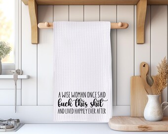 Funny Farmhouse Tea Towel – Wise Woman Cuss Word Microfiber Kitchen Decor