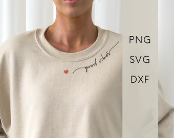 Plotter file SVG - Good vibes statement sayings for pullover hoodie & T-shirt, graphic file for plotter, digital product