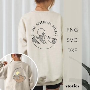 Plotterdatei SVG - Berge Line Art | Schriftzug "Choose adventure always" | Wanderlust Outdoor Design | digitaler Download | PNG DXF