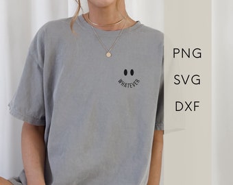 Plotterdatei SVG - Spruch Schriftzug Smiley Statement Motiv, Grafikdatei für Plotter, digitales Produkt, DXF & PNG Plotter Vorlage