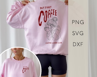 Archivo SVG para plotter con frases: Pero primero, café | Diseño para amantes del café | Amor por el café | Descarga digital | Gráfico para plotters
