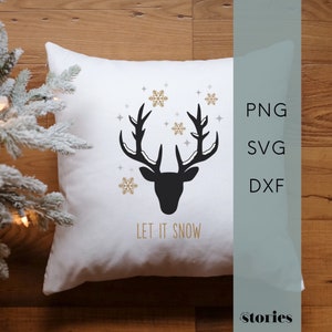 Plotterdatei SVG - Weihnachten Hirsch Rentier Geweih Schneeflocken Winter, let it snow Spruch, digitales Produkt, Plotter Vorlagen, PNG DXF