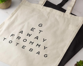 Get Away From My Tote Bag Funny Eye Test Chart Novelty Cotton Shopper Bag Long Handle Tote Sarcastic Gift Reusable Eco Bag Birthday Gift