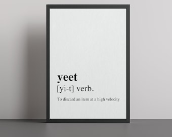 Yeet Definition Print Personalised Wall Art Print Dictionary Definition Print - Available With Frame