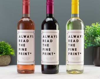 Always Read The Fine Print Wine Label Vinyl Sticker Funny Novelty Gift Pregnancy Engagement Announcement