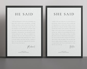 May include: Two framed prints with black frames and white backgrounds. The text on the left print reads "He Said" and includes a handwritten message. The text on the right print reads "She Said" and includes a handwritten message. Both prints include the date "7 July 2019" and the location "Friars Carse Estate".