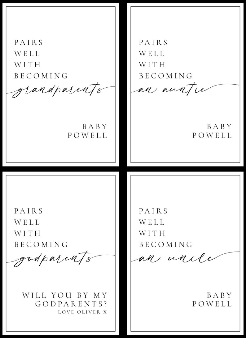 May include: Four printable cards with black text on a white background. The text reads "Pairs well with becoming grandparents", "Pairs well with becoming an auntie", "Pairs well with becoming godparents", and "Pairs well with becoming an uncle". The cards also include the text "Baby Powell" and "Will you be my godparents? Love Oliver X".