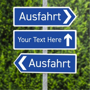 パーソナライズされたAusfahrt方向道路標識アクリルUVプリント穴オプション