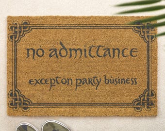 No Admittance Except on Party Business Brush Doormat Front Door Mat Back Couple's Gift Friends Gift