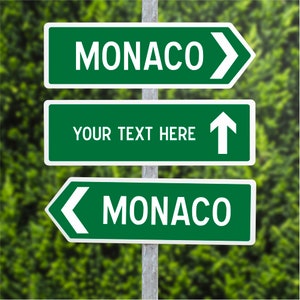Personalised Monaco French Style Directional Road Sign Acrylic UV Printed Holes Optional