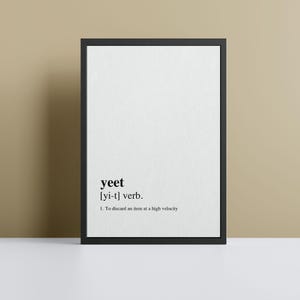Yeet Definition Poster Print Personalised Wall Art Print Dictionary Definition Print - Available With Frame