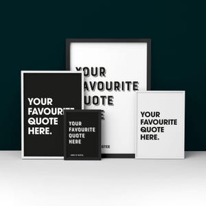 Puede incluir: Cuatro impresiones enmarcadas en blanco y negro con el texto "Your Favourite Quote Here." Las impresiones están dispuestas en forma escalonada sobre un fondo azul oscuro.
