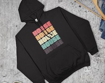 House House House Hoodie Dance Music DJ Typography Rave Gift Top | Various Sizes & Colours | Unisex Fit | Made in the UK