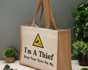 I'm A Thief Keep Your Eyes On Me Tote Bag Funny Novelty Jute Shopping Bag Sarcastic Humour Gift Reusable Eco Bag Birthday Christmas Gift