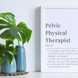 Pelvic floor physical therapist definition | pelvic floor physical therapist| physical therapy gift | pelvic floor