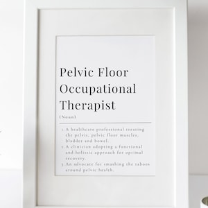 Pelvic floor occupational therapist definition | pelvic floor OT | occupational therapist gift | occupational therapy poster