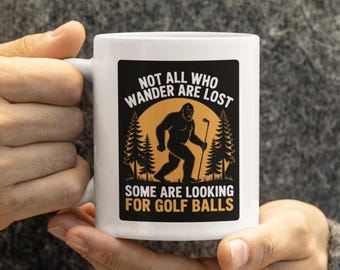 Funny Golf Mug, Not All Who Wander Are Lost Golf Balls Coffee Cup, Golfer Gift, Novelty Golf Mug