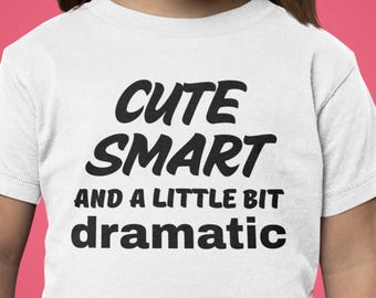 Leuk Smart Dramatic kindershirt, grappig Sassy Girl-T-shirt, Sarcastic Youth Graphic T-shirt, cadeau voor kinderen