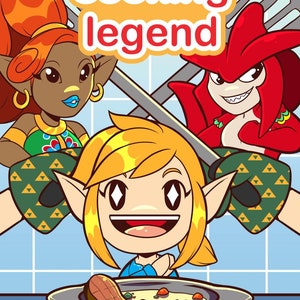 Cooking Legend Poster - Gamer, Cooking Mama, Legend of Zelda, Link, Urbosa, Sidon, Food