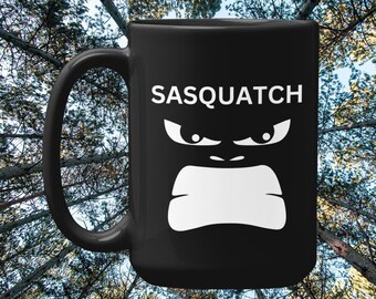 Bigfoot, Sasquatch Face, Sasquatch Believer, Sasquatch Hunter, Sasquatch Birthday Gift, Gift for Friend