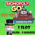 3x Slot - Jedi_Partners - Monopoly_Go Event - Rush ( Fast Delivery ) product logo