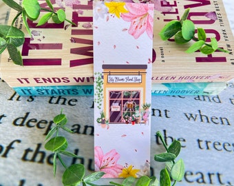 Lily Bloom’s Flower Shop Bookmark / It Ends with Us / It Starts with Us / Colleen Hoover Books / Romance