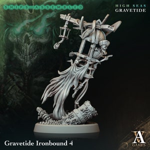 Ironbound 4 - High Seas: Gravetide- Highly Detailed Resin 8k 3D Printed Miniature
