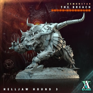May include: A gray, detailed miniature of a Helljaw Hound 3, a monstrous creature with horns, sharp teeth, and a mechanical tail. The miniature is posed in a dynamic stance, ready to attack. The text "DEMONSTAR THE BREACH SHIP-ASSEMBLED" is displayed above the miniature.
