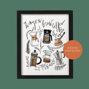 DIGITAL DOWNLOAD Ways to Brew Coffee Watercolor Printable Wall Art