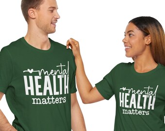 Mental Health Matters Shirt: Awareness Tee for Therapist, Counselor