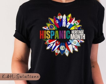 Flower Hispanic Heritage Month Shirt, Hispanic Heritage, Shirts For Women, Mexican Shirt, Spanish Tee, Latina Shirt, September shirt