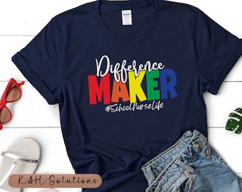 School Nurse T Shirt Nurse Shirts Difference Maker Tee School Nurse Gift Idea School Life
