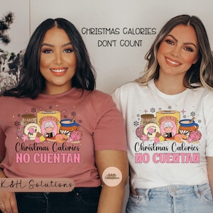 Las Calorias no cuentan, Feliz Navidad Sweater, Felices Fiestas Shirt, Mexican Christmas sweatshirt, Concha sweatshirt, Spanish Tamale Shirt