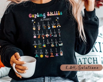 Sweatshirt with coping Skills Alphabet, Menta Health Sweatshirt, Gift for a Friend, School Counselor, Gift for her, Therapist Shirt