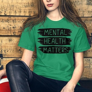 Mental Health Matter Shirt, Mental Health Shirts, Comfort Colors Shirt, Women Inspirational Shirts, Inspirational Gifts