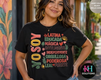 Yo Soy Latina Shirt, Latina Pride Tee, Empowered Latina Shirt, Hispanic Heritage Tee, Latina Graphic Shirt, Poderosa Latina Gift