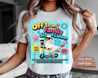 Off to Be a Family School Liaison Shirt – Parent Engagement & Family Support Tee